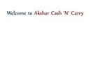 Profile Photos of Akshar Cash N Carry