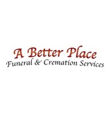  A BETTERPLACE FUNERAL & CREMATION Service 7261 Washington St. 