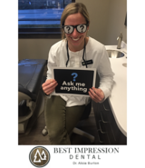 Cosmetic dentist Dr. Alicia Burton loves answering all your queries at Best Impression Dental Best Impression Dental: Dr. Alicia G. Burton, DDS 47 E Highway 902 