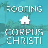  Roofing Corpus Christi 6537 S. Staples St. Suite 125 #306 