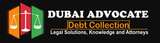  Debt Collection Dubai | Debt Recovery Dubai | Dubai Advocate Business Bay, Dubai, UAE 