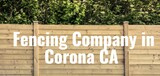 Joe's Fencing & Gates Corona, Corona