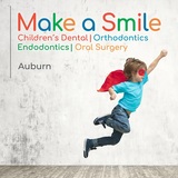 Make A Smile - Children's Dental, Orthodontics, Endodontics, Oral Surgery, Auburn