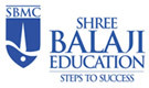 Shree Balaji Education of Shree Balaji Education (A unit of SBET Educational Society)
