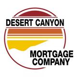  Desert Canyon Mortgage Company 8500 W. Gage Blvd., Suite A 