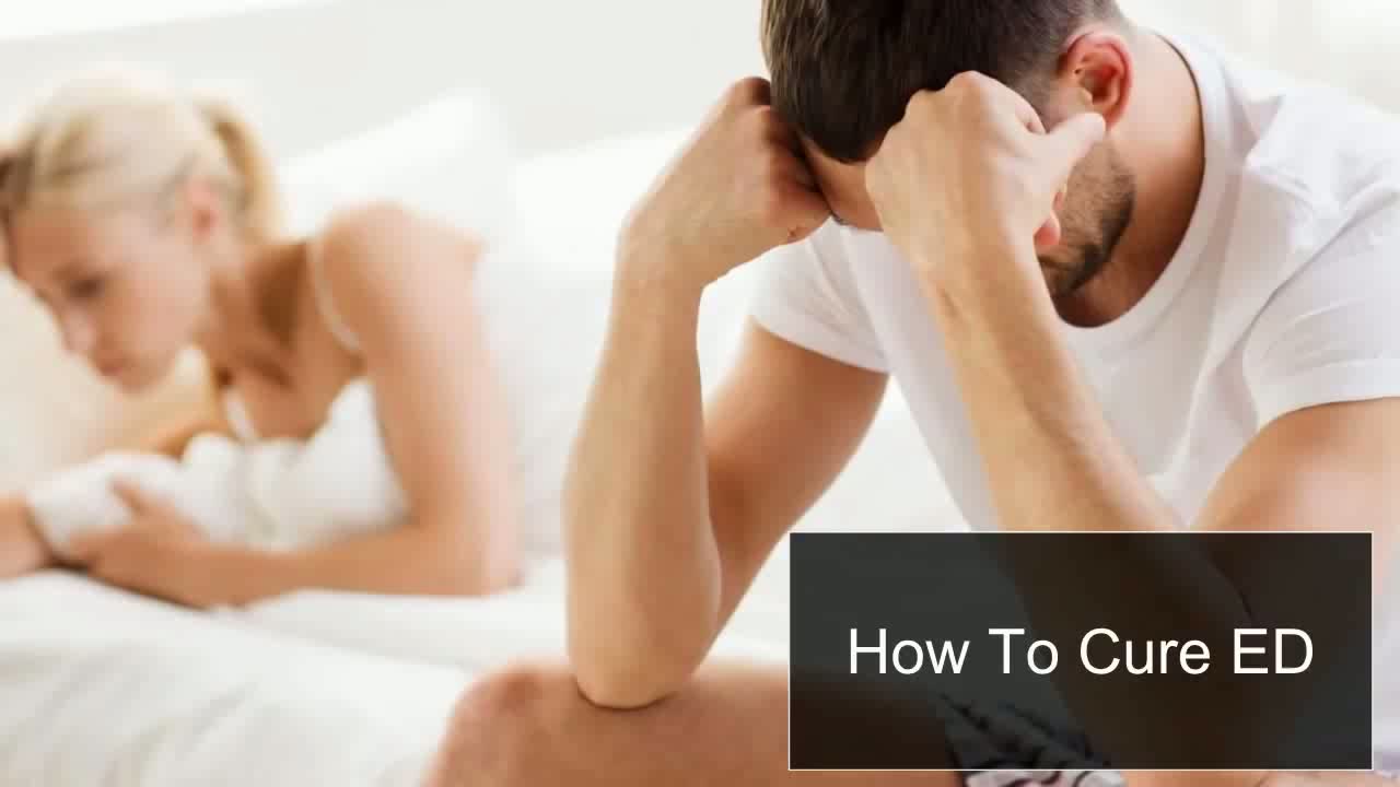 How To Cure Erectile Dysfunction Naturally And Permanently.mp4