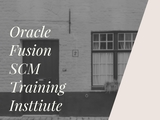 SCM  of Oracle Fusion SCM Training Institute at Erptree