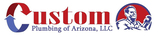 Custom Plumbing of Arizona, LLC, Phoenix