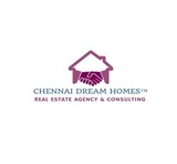 Chennai Dream Homes - Real Estate Agency and Consulting, Chennai