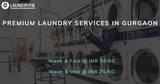 Laundry Fie Service in Gurgaon, Gurgaon
