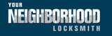 Your Neighborhood Locksmith