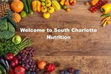  South Charlotte Nutrition 7810 Pineville-Matthews Rd. suite 7 