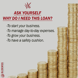 Why you need loans?