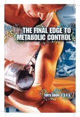 The Final Edge to Metabolic Control